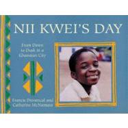 Nii Kwei's Day From Dawn to Dusk in a Ghanian City