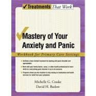 Mastery of Your Anxiety and Panic  Workbook for Primary Care Settings