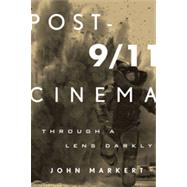 Post-9/11 Cinema Through a Lens Darkly