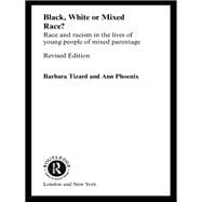 Black, White or Mixed Race?