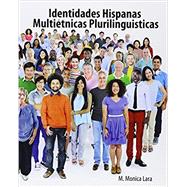Identidades Hispanas Multietnicas Plurilinguisticas