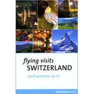 Flying Visits Switzerland