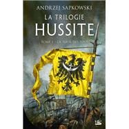 La Trilogie hussite, T1 : La Tour des Fous