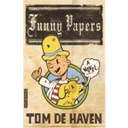 Funny Papers; A Novel