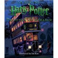 Harry Potter and the Prisoner of Azkaban: The Illustrated Edition (Harry Potter, Book 3)