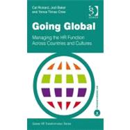 Going Global (Ebk) Managing the Hr Function Across Countries and Cultures