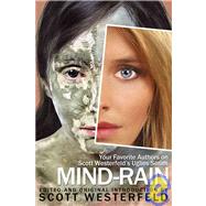 Mind-Rain Your Favorite Authors on Scott Westerfeld's Uglies Series