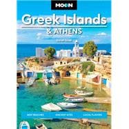 Moon Greek Islands & Athens Best Beaches, Ancient Sites, Local Flavors