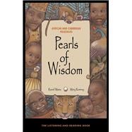 Pearls of Wisdom African and Carribbean Folktales