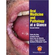 Oral Medicine and Pathology at a Glance