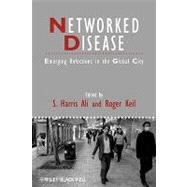 Networked Disease Emerging Infections in the Global City