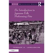 An Introduction to Japanese Folk Performing Arts