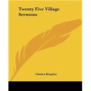Twenty Five Village Sermons