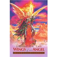 I Rode on the Wings of an Angel