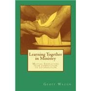 Learning Together in Ministry