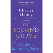 The Second Curve Thoughts on Reinventing Society