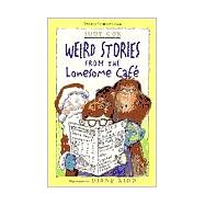 Weird Stories from the Lonesome Cafe
