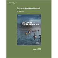 Student Solution Manual for Calculus for the Life Sciences