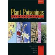 Plant Poisonings & Mycotoxicoses of Livestock in South Africa