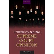 Understanding Supreme Court Opinions