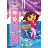 Go for the Gold! (Dora the Explorer)