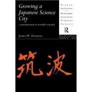 Growing a Japanese Science City: Communication in Scientific Research