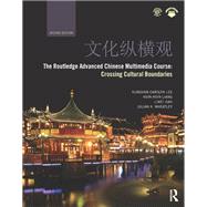 The Routledge Advanced Chinese Multimedia Course: Crossing Cultural Boundaries
