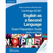 Cambridge IGCSE English as a Second Language Exam Preparation Guide: Reading and Writing