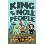 King of the Mole People