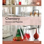 Chemistry: Structure and Properties, Global Edition