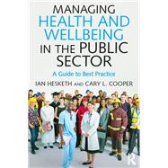 Managing Health and Wellbeing in the Public Sector