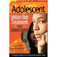 Adolescent Substance Abuse Treatment in the United States