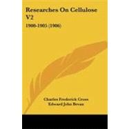 Researches on Cellulose V2 : 1900-1905 (1906)