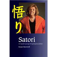 Satori An Imperfect Passage Through Japanese Fashion