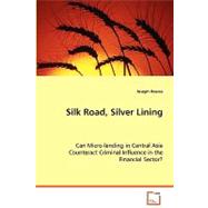 Silk Road, Silver Lining