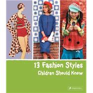 13 Fashion Styles Children Should Know