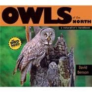 Owls of the North A Naturalist's Handbook