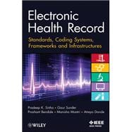 Electronic Health Record Standards, Coding Systems, Frameworks, and Infrastructures