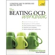 The Beating OCD Workbook