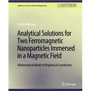Analytical Solutions for Two Ferromagnetic Nanoparticles Immersed in a Magnetic Field