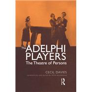 The Adelphi Players : The Theatre of Persons