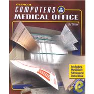Glencoe Computers in the Medical Office : Using MediSoft for Windows Advanced, Student Text
