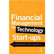 Financial Management for Technology Start-ups