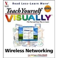 Teach Yourself VISUALLY<sup><small>TM</small></sup> Wireless Networking
