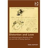Distortion and Love: An Anthropological Reading of the Art and Life of Stanley Spencer