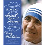 Advent With Saint Teresa of Calcutta