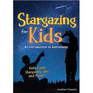 Stargazing for Kids book cover, ISBN 9781647551346