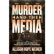 Murder and the Media book cover, ISBN 9798895651346