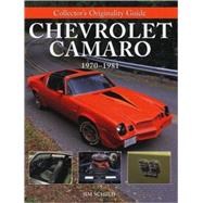 Collector's Originality Guide Chevrolet Camaro 1970-1981