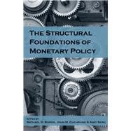 The Structural Foundations of Monetary Policy
